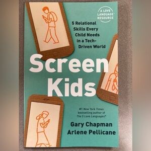 Screen Kids Book: Relational Skills in a Tech World New